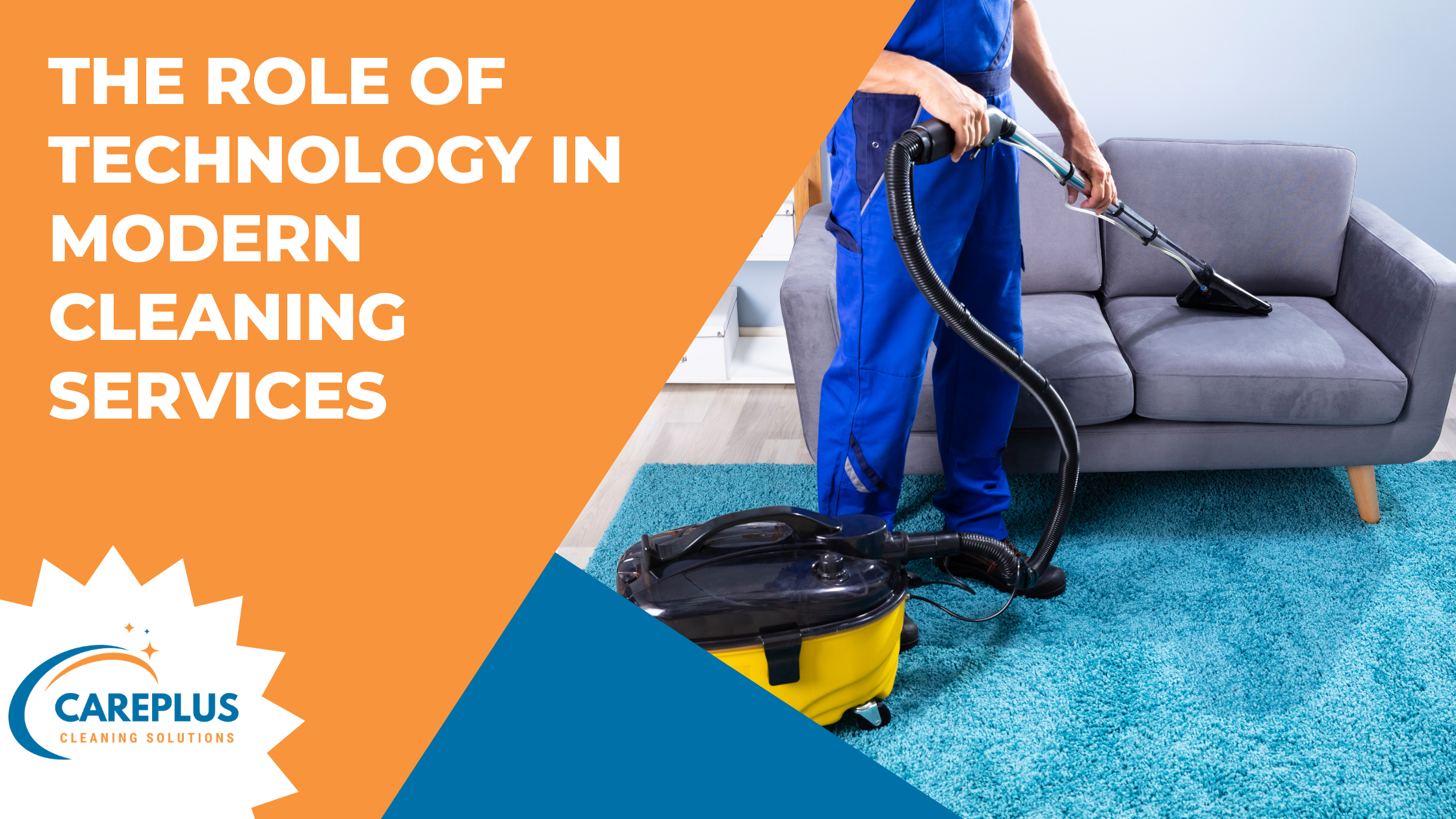 The Role of Technology in Modern Cleaning Services